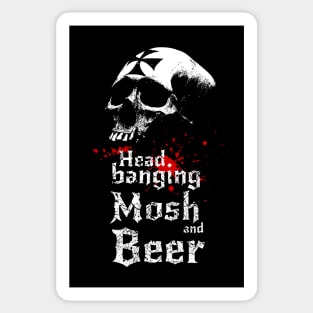 Headbanging, mosh and beer-Metal-Rock-Music Sticker